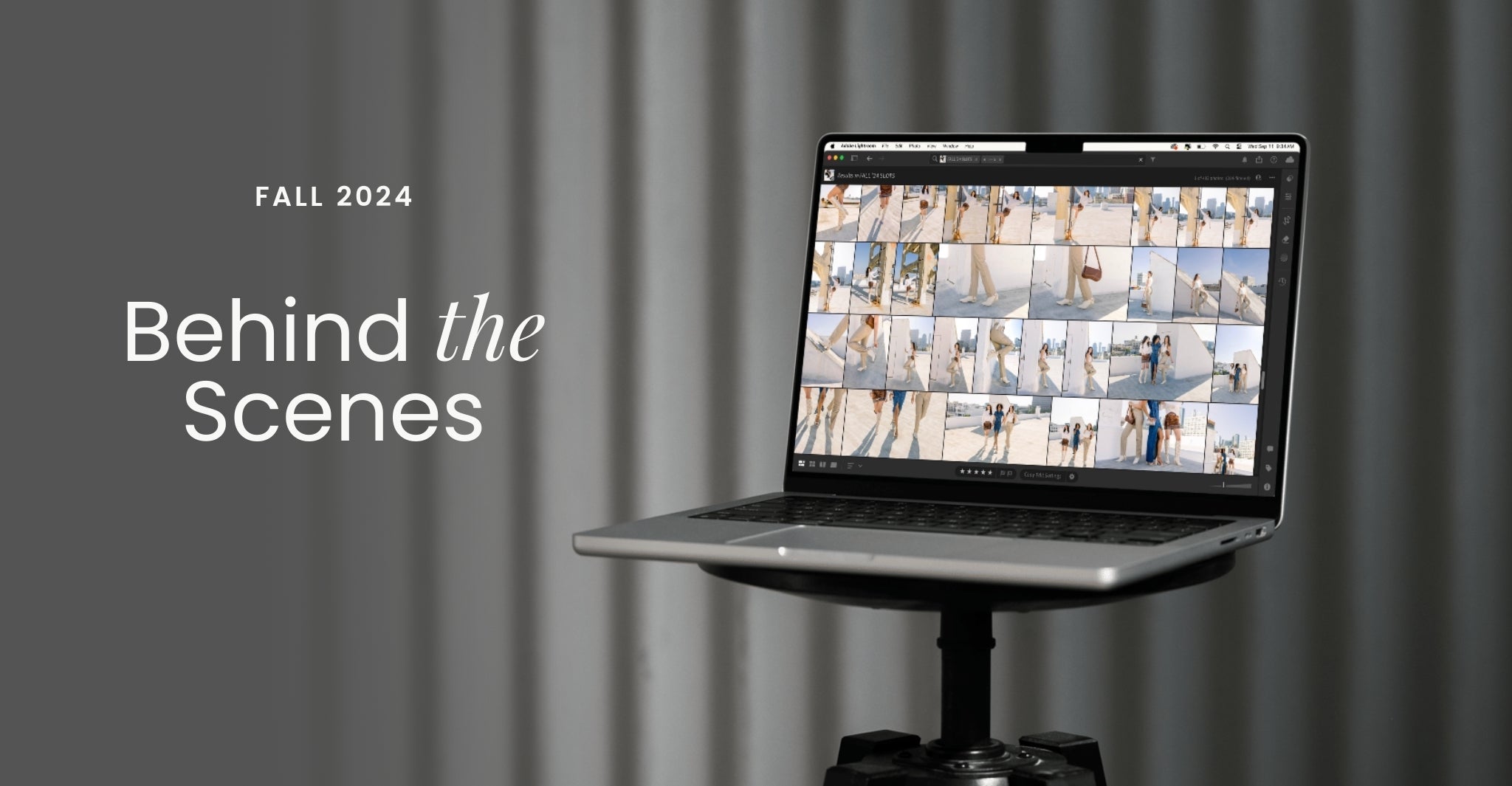 BEHIND THE SCENES: Fall 2024 Photoshoot