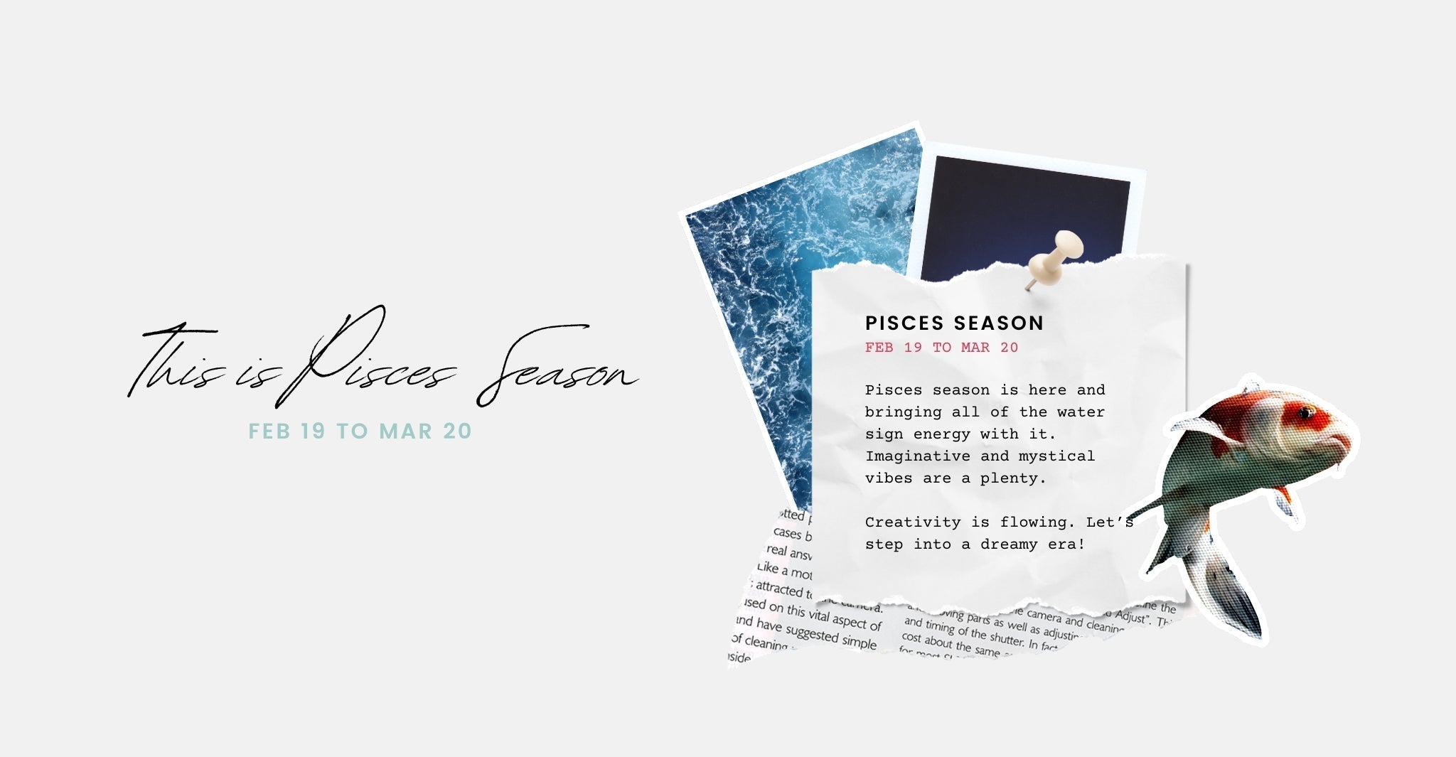 HOROSCOPES: Pisces Season