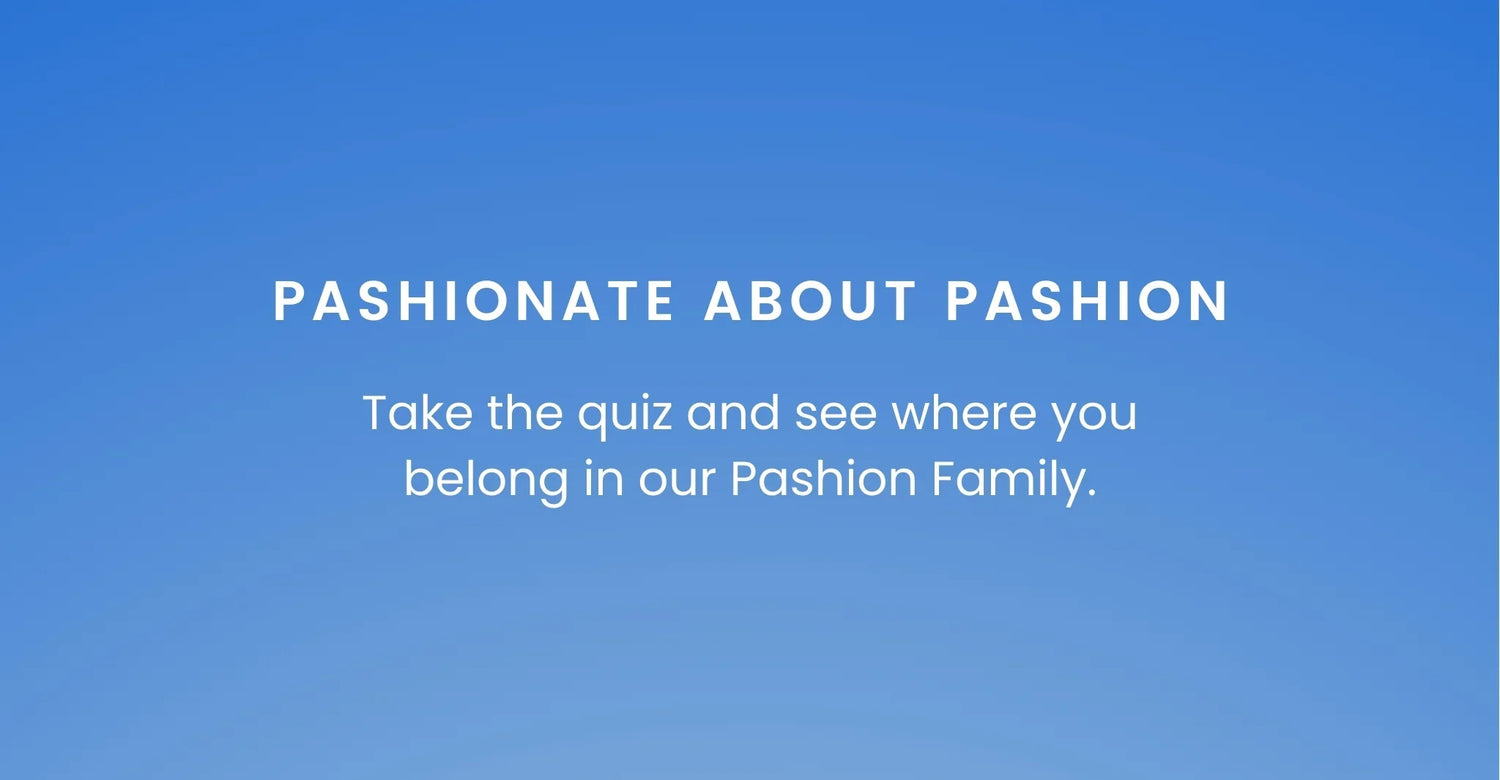 POP QUIZ: Which Pashion Ambassador Program is For You?