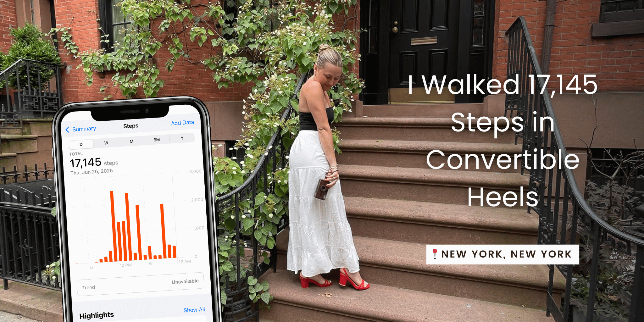 I WALKED 17,145 STEPS IN MY CONVERTIBLE HEELS